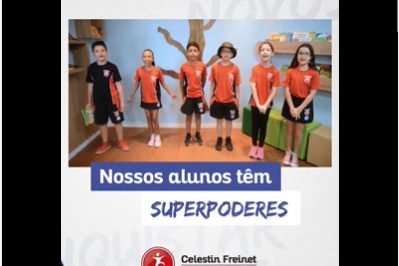 Nossos-alunos-tem-superpoderes-escola-particular-na-praia-grande-sp-escola-celestin-freinet escola particular na praia grande-sp celestin freinet