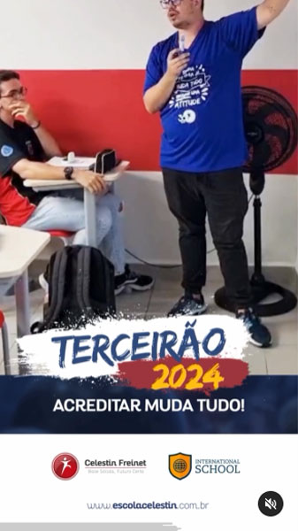 TerceirAo-2024-acreditar-muda-tudO-ESCOLA-CELESTIN-FREINET