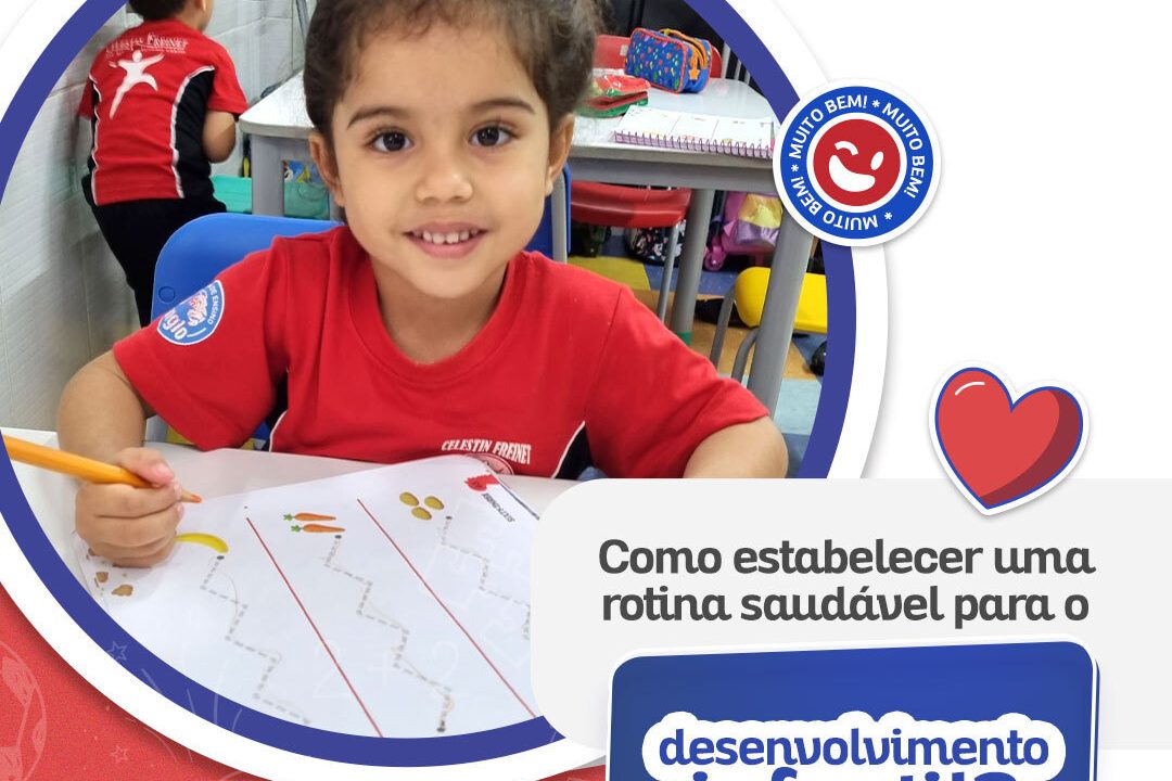 O desenvolvimento infantil é um processo complexo e multifacetado que requer atenção e cuidado em várias áreas da vida da criança. Estabelecer uma rotina saudável é fundamental para garantir que elas cresçam fortes, felizes e bem-ajustadas. Selecionamos algumas dicas essenciais para criar uma rotina que beneficie o desenvolvimento do seu filho, confira: • Estabelecer horários regulares para dormir, comer e brincar ajuda a criar uma sensação de segurança e previsibilidade para a criança. • Ofereça uma dieta balanceada, rica em frutas, legumes, proteínas e grãos integrais. Evite alimentos processados e com alto teor de açúcar. • Incentive a prática regular de atividades físicas, incluindo brincadeiras ao ar livre, esportes e jogos, que são essenciais para o desenvolvimento motor e para a saúde. • Reserve um período do dia para atividades educativas, momentos de leitura, lição de casa e atividades que estimulam o cérebro. • Permita que a criança tenha tempo para brincar livremente e explorar a criatividade com atividades como desenhar, pintar, construir com blocos e imaginar histórias. • Estimule interações sociais com outras crianças e adultos, como brincadeiras em grupo, participação em clubes ou atividades extracurriculares. • Limite o tempo de tela e certifique-se de que o conteúdo consumido seja adequado para a idade das crianças.