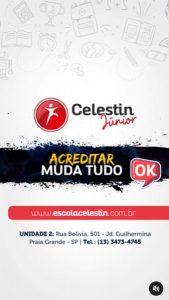 Conheça os direitos da aprendizagem na Educação Infantil • Expressar • Explorar • Conhecer-se • Participar • Brincar • Conviver A Celestin Júnior é uma unidade exclusiva, toda planejada e estruturada para incentivar o desenvolvimento das crianças desde o Berçário até a conclusão da Educação Infantil. Funciona das 7h30 às 18h, com períodos da manhã, tarde e integral. Aqui, seu filho recebe toda a atenção e os estímulos indicados para cada fase da primeira infância, sempre cercado de carinho e com os cuidados essenciais para um crescimento saudável e feliz. 
