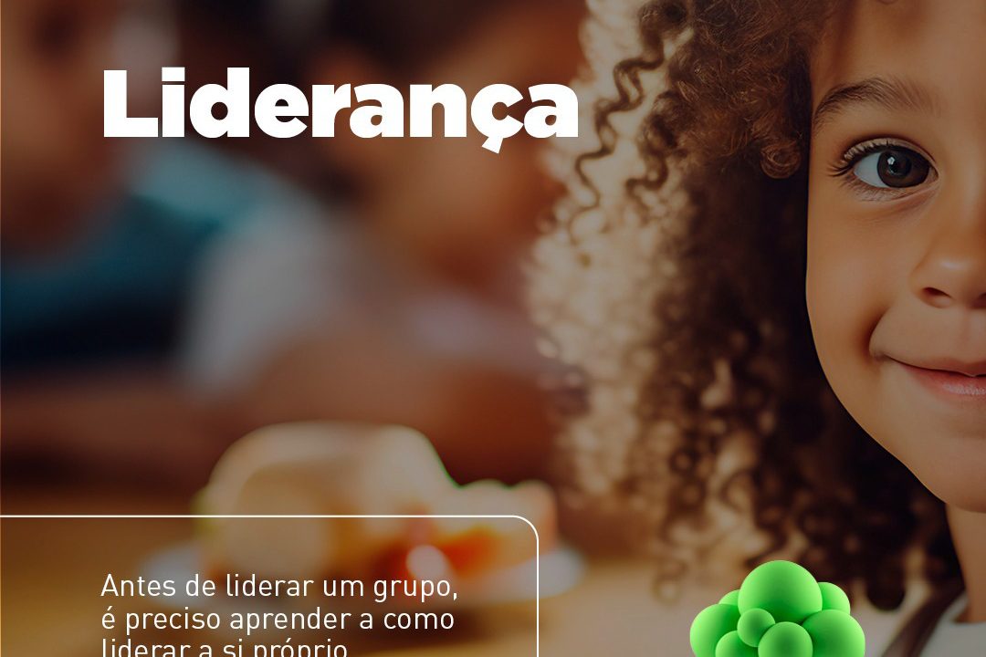 Liderança | Mais um aprendizado do programa socioemocional Líder em Mim