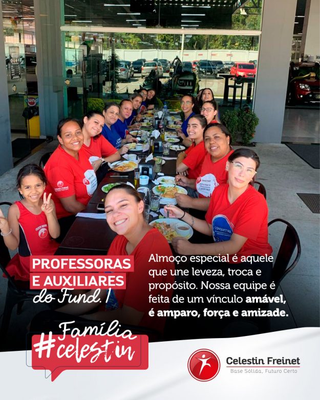 Almoço especial com professoras e auxiliares do Fundamental 1