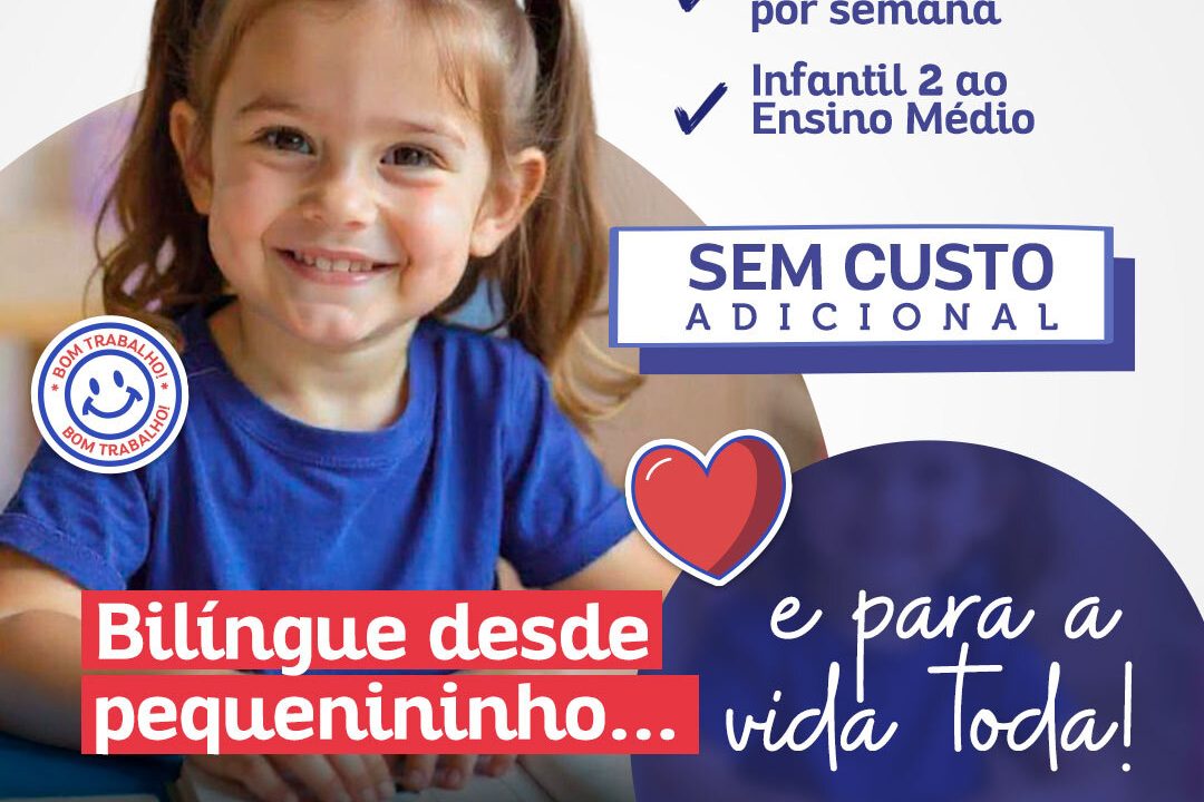 Bilíngue desde pequenininho... e para a vida toda!