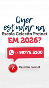 Quer estudar na Celestin Freinet em 2026? As inscrições para o processo seletivo estão abertas