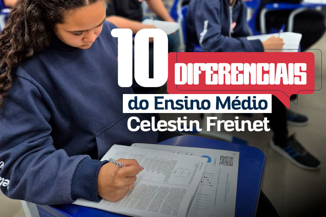 10-diferenciais-do-Ensino-MEdio-Celestin-Freinet-CELESTIN-FREIENT-ESCOLA-PRAIA-GRANDE-SP-006