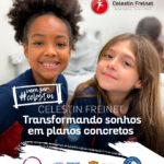 Celestin Freinet: transformando sonhos em planos concretos