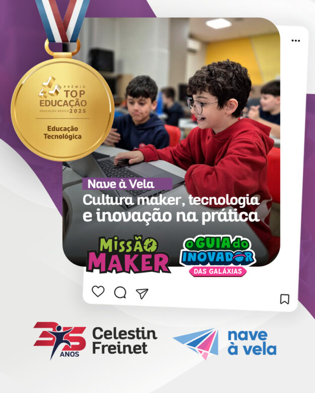 Nave-a-Vale-cultura-maker-tecnologia-e-inovacao-na-pratica-celestin-freinet-escola-na-praia-grande